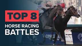 TOP 8 HORSE RACING DUELS: BEHOLDER & SONGBIRD