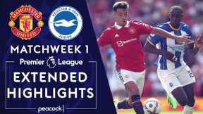 Manchester United v. Brighton | PREMIER LEAGUE HIGHLIGHTS | 8/7/2022 | NBC Sports