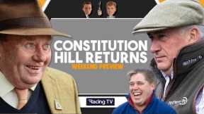 Constitution Hill RETURNS! Coral Gold Cup, Fighting Fifth + Irish Tips | Horse Racing