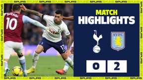 HIGHLIGHTS | SPURS 0-2 ASTON VILLA