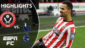 Spurs stunned at Bramall Lane! | Sheffield United vs. Tottenham | FA Cup Highlights | ESPN FC