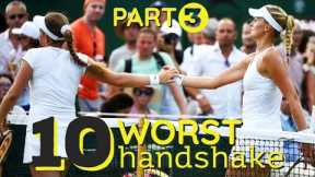 Top 10 Worst Handshakes in WTA Tennis History (Part 3) (RUDE tennis)