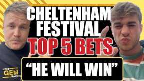 TOP 5 BETS AT THE 2023 CHELTENHAM FESTIVAL | Horse Racing Tips | Next Gen Racing