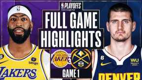 #7 LAKERS at #1 NUGGETS | FULL GAME 1 HIGHLIGHTS | May 16, 2023