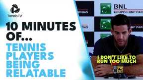 10 Minutes of Tennis Players Being Relatable 😆