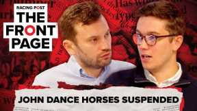John Dance horses SUSPENDED | The Front Page | Horse Racing News