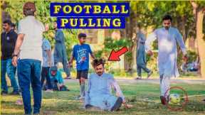 Football Pulling Prank - Funny Reactions | @ZaidChulbula