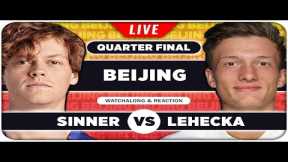 SINNER vs LEHECKA • ATP Beijing 2024 QF • LIVE Tennis Watchalong Stream