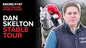 Dan Skelton Stable Tour | 2025 Cheltenham Festival | Racing Post