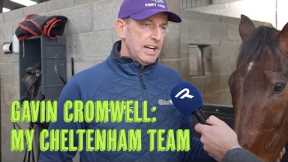 Cheltenham Festival 2025: Gavin Cromwell on his team