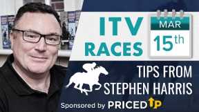 Stephen Harris’ ITV racing tips for Saturday 15th March 2025