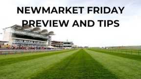 Tips and chat for Newmarket on Friday: The RTV team preview Day One of the Future Champions Festival