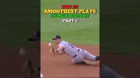 Top 15 Smoothest Plays in the MLB - Part 1  #mlb #baseball
