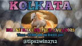 KOLKATA RACE TIPS 23-11-2025 | TIPS WITH ANALYSIS | FREE HORSE RACE TIPS | #kolkataracetips