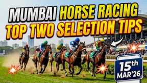 Mumbai Horse Racing Top Two Selection  For  15-03-2026 #mumbairacetips
